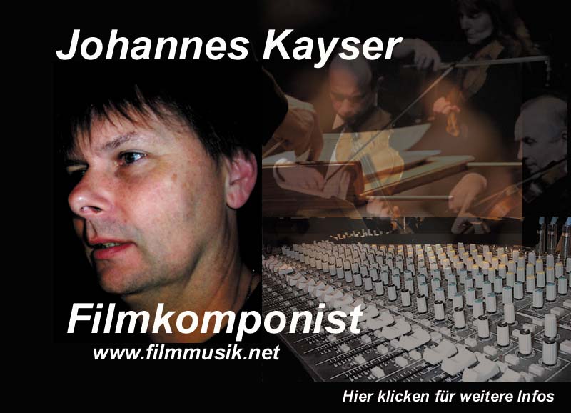 Gemafreie Musik direkt vom Filmkomponisten Johannes Kayser